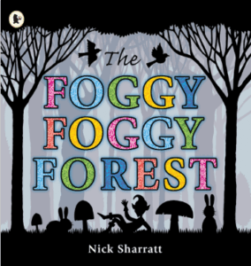 Book cover - The Foggy Foggy Forest
